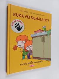 Kuka vei silmälasit? Mysteerejä päiväkoti Harakanpesässä