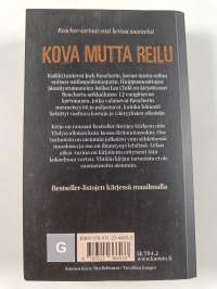 Kova mutta reilu : kootut kertomukset
