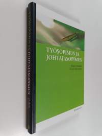 Työsopimus ja johtajasopimus
