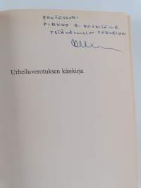 Urheiluverotuksen käsikirja (signeerattu, tekijän omiste)