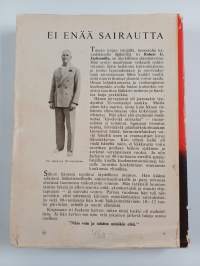 Ei enää sairautta : pitkän elämän salaisuus