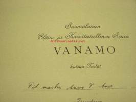 Eläin- ja Kasvitieteellinen Seura Vanamo kutsuu teidät Fil. maisteri Auvo V. Auer Jäsenekseen... 1935, allekirjoitus J.I. Liro, Mauno J. Kotilainen -jäsenkutsu