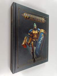 Warhammer - Age of Sigmar : the Fantasy Miniatures Game : Core Book