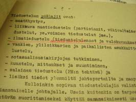 Tykistön tiedustelupalvelu - sotakokemuksiin perustuva opetusmonistesarja - Tykistökoulu / Kapteeni Esko Puronto 1945