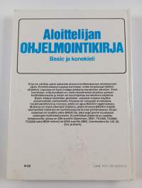 Aloittelijan ohjelmointikirja : BASIC ja konekieli
