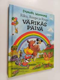 Riku, Roope ja Ringo : värikäs päivä