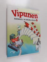 Vipunen : äidinkieli ja kirjallisuus 6. luokka
