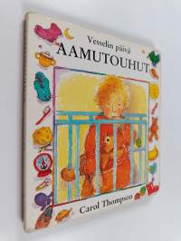 Aamutouhut - Vesselin päivä