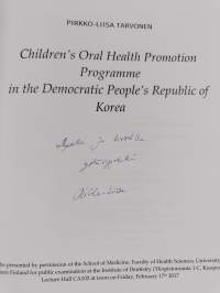 Children's Oral Health Prpmotion Programme in the Democratic People's Republic of Korea (signeerattu, tekijän omiste)