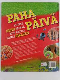 Paha päivä : kuinka keho kestää kun kaikki menee pieleen