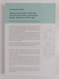 Ether-Rausch : eetteristä erikoisalaksi : anestesian, teho-, ensi ja kivunhoidon kehitys kotimaisen kirjallisuuden valossa vuodesta 1847 alkaen = from ether to me...