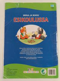 Miina ja Manu esikoulussa