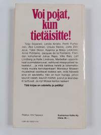 Voi pojat, kun tietäisitte! eli Raimo Jääskeläisen uskomattomat seikkailut