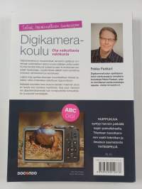 Digikamerakoulu : ota vaikuttavia valokuvia