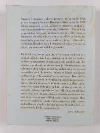 Kansanhumanismin ABC : suomalaisen humanistiliikkeen sanomaa ja historiaa kolmelta vuosikymmeneltä (signeerattu, tekijän omiste)