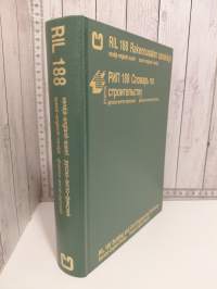 RIL 188 Rakennusalan sanakirja Venäjä-Englanti-Suomi, Suomi-Englanti-Venäjä Building and civil engineering dictionary