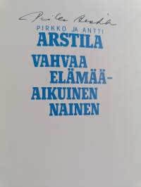 Vahvaa elämää - aikuinen nainen (signeerattu)