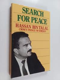 Search for peace : the politics of the middle ground in the Arab East