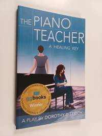 The Piano Teacher : A Healing Key