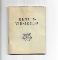 Sodan käynyt Kenttävirsikirja 1944 - Tätä virsikirjaa käytti sosallistuessaan  ..isänmaan kodin  ja vapauden puolesta