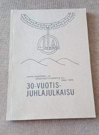 Lapin insinööri- ja arkkitehtiyhdistys r.y. 1946-1976 30-vuotisjuhlajulkaisu