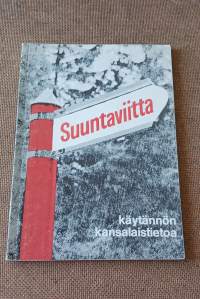 Suuntaviitta : Käytännön kansalaistietoa