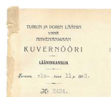 Turun ja Porin läänin ynnä Ahvenanmaan KUVERNÖÖRI Lääninkanslia Turku 1913  - firmalomake