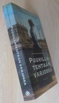 Puuvillatehtaan varjossa - Puuvillatehdas-sarjan 1. osa