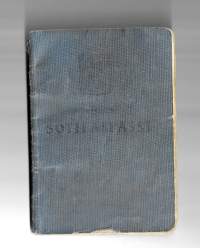 Sotilaspassi 1937  rintamaupseeri + 3 liitettä