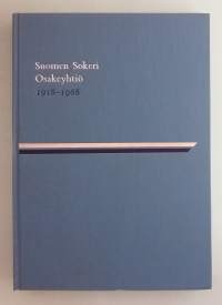 Sokeri Suomessa 1500–1917, Suomen Sokeri Osakeyhtiö 1918–1968.  ( Yrityshistoriikit, taloushistoria, teollisuus, teollisuushistoria )