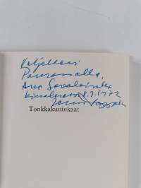 Tonkkakuninkaat (signeerattu, tekijän omiste)