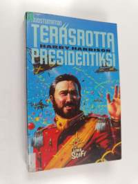 Ruostumaton teräsrotta presidentiksi