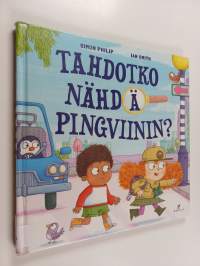 Tahdotko nähdä pingviinin?