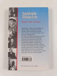 Aapiskujalta Tähkäpolulle : Wiljam Aittala muistelee