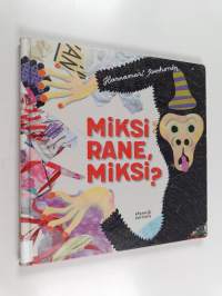 Miksi Rane, miksi?