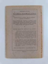 Suuria suomalaisia 4 : Aadolf Iivar Arwidson ; Jaakko Juteini ; Kaarle Aksel Gottlund ; Elias Lönnrot