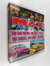 Max power : top mad motors, top totty, top ice, top cruises, top speed, top book