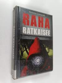 Raha ratkaisee : jännitysromaani