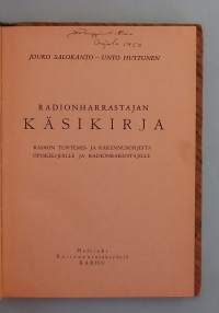 Radionharrastajan käsikirja -  Radion tuntemis- ja rakennusohjeita opiskelijoille ja radionrakentajille.  ( 40-luku, radiotekniikka )