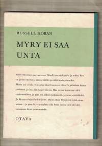 Myry ei saa unta