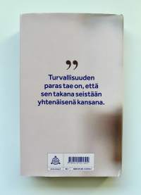 Kaikki tiet turvaan - Sinnikkään Suomen suunta