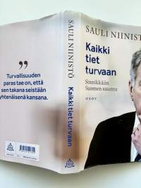 Kaikki tiet turvaan - Sinnikkään Suomen suunta