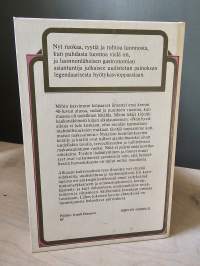 Mihin kasvimme kelpaavat - Ruokaa, ryytiä ja rohtoa luonnosta