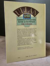 Ullan yrtit - luonnon hyötykasvien keruu- ja käyttöopas