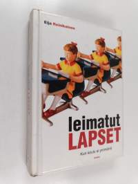 Leimatut lapset : kun koulu ei ymmärrä