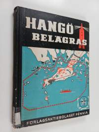 Hangö belägras. Bilder från fronterna kring Hangö sommaren och hösten 1941