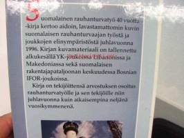 Suomalainen rauhanturvatyö 40 vuotta