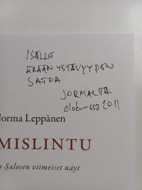 Ihmislintu : Risto Salosen viimeiset näyt (signeerattu, tekijän omiste)