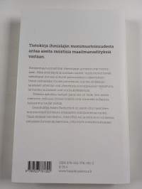 Vastaväitteitä rasisteille : ihmisrotujen historia, tiede ja todellisuus