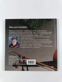 Sitä kuusta kuuleminen